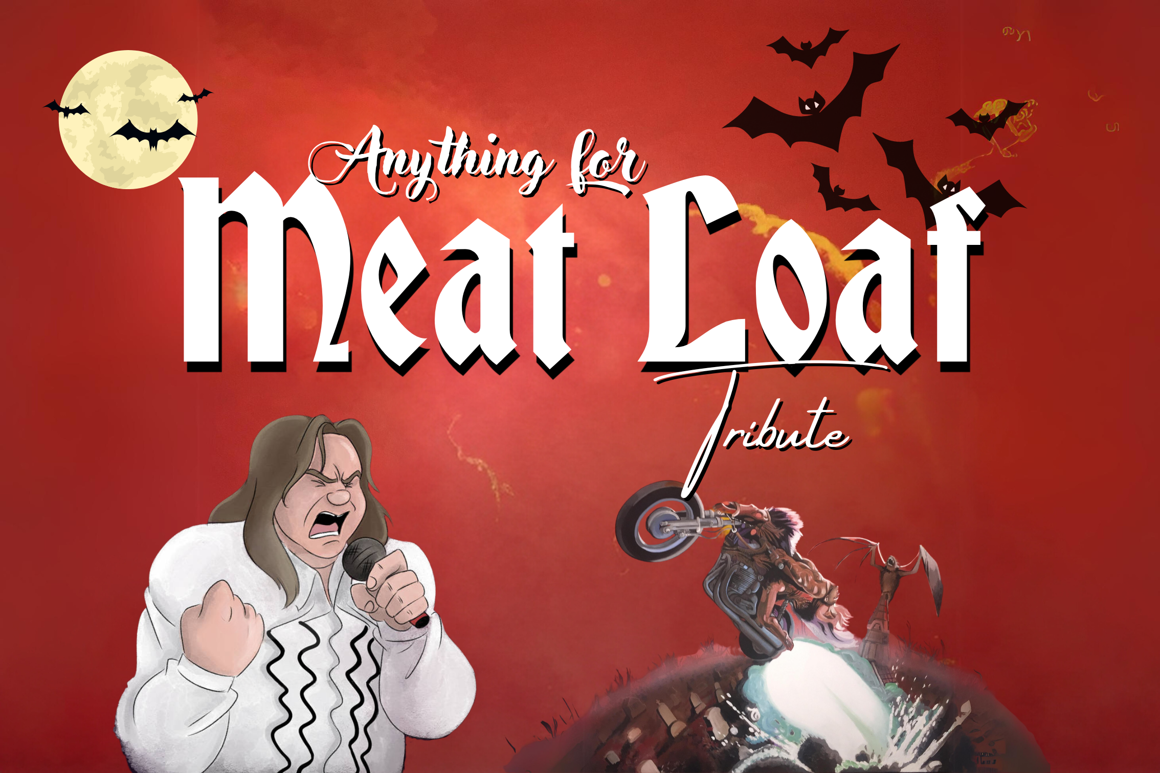 Anything for Meat Loaf Tribute Credits:
