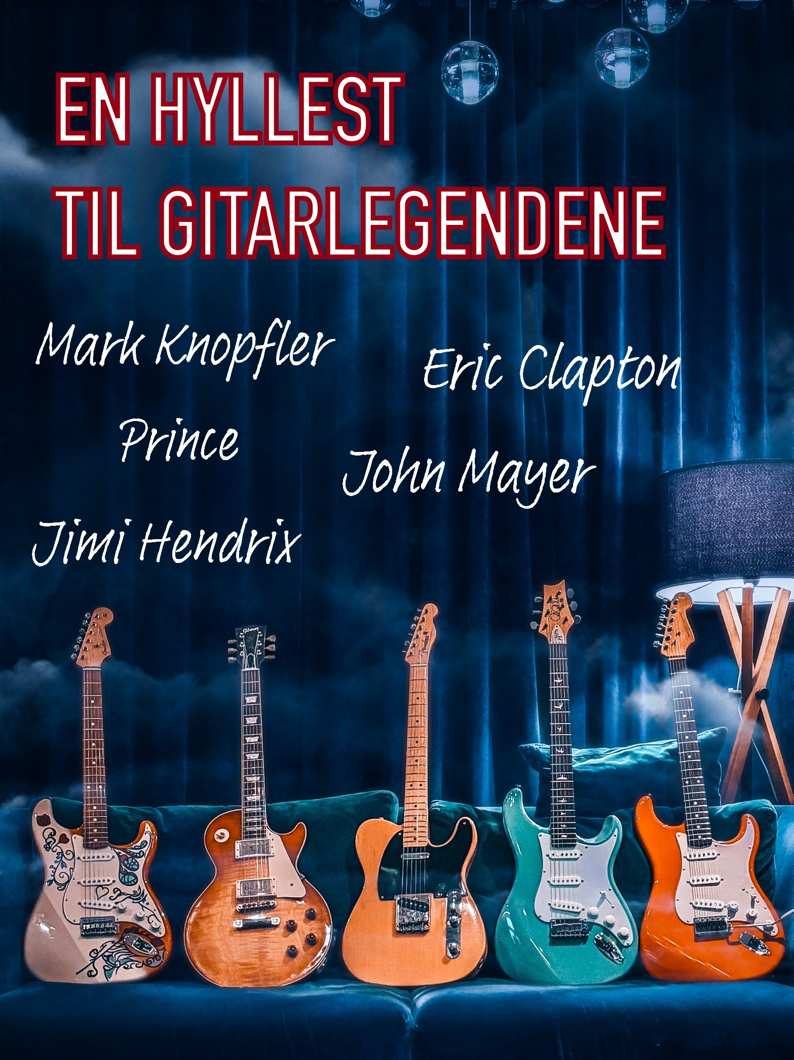                               En hyllest til gitarlegendene Credits: